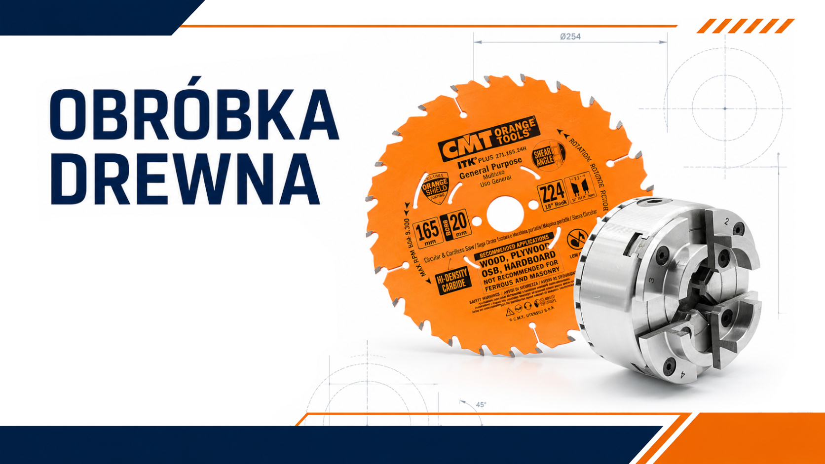 Obróbka drewna: frezy, piły taśmowe, noże do strugarek, piły tarczowe, głowice frezowe